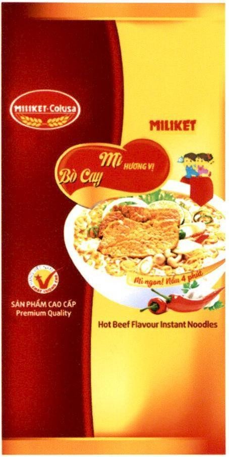 Trademark MILIKET - Colusa MILIKET mì Hương Vị Bò Cay mì ngon! nấu 4 phút Hot Beef Flavour Instant Noodles Sản Phẩm Cao Cấp Premium Quality  of Công ty cổ phần lương thực thực phẩm COLUSA-MILIKET, application No 4-2019-37547
