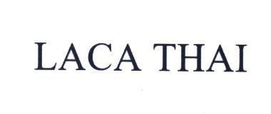 Trademark LACA THAI  of Công ty TNHH tập đoàn Organic Pharma, application No 4-2019-38192