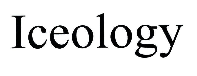 Nhãn hiệu Iceology  của Inner Mongolia Yili Industrial Group Co., Ltd., số đơn 4-2019-42546
