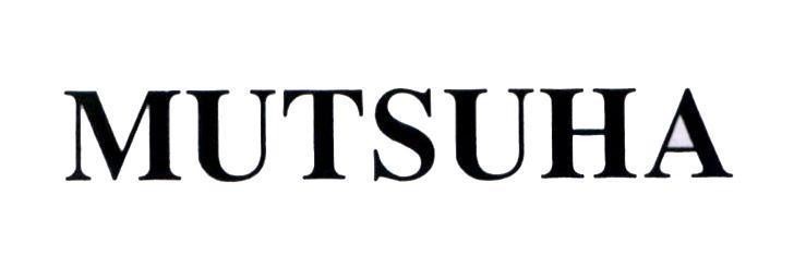 MUTSUHA 