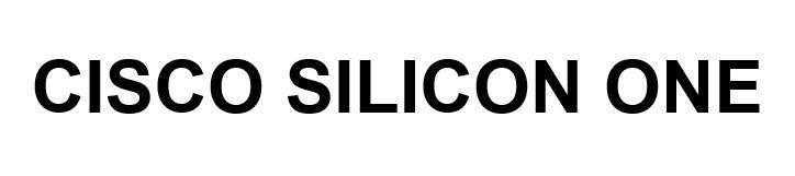 Nhãn hiệu CISCO SILICON ONE  của Cisco Technology, Inc., số đơn 4-2019-47781