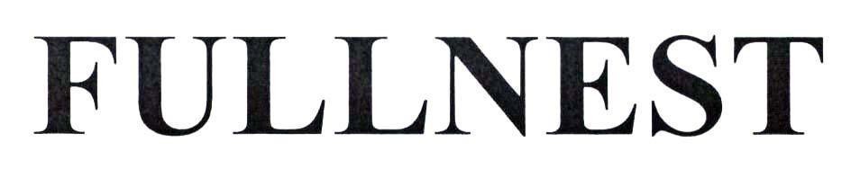 Trademark FULLNEST  of Nguyễn Tú Anh, application No 4-2019-48924