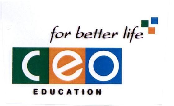 Nhãn hiệu c e o EDUCATION for better life  của Công ty cổ phần Tập đoàn C.E.O, số đơn 4-2019-53611