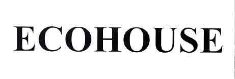 Trademark ECOHOUSE  of Nguyễn Tú Anh, application No 4-2020-06581