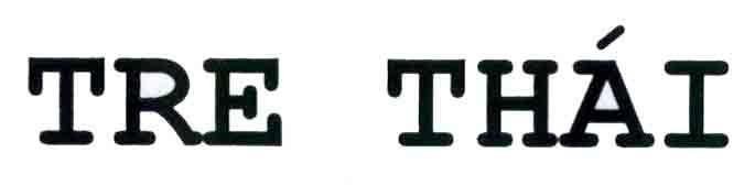 Nhãn hiệu Tre Thái  của Công ty cổ phần nông nghiệp Sao Vàng, số đơn 4-2020-10076