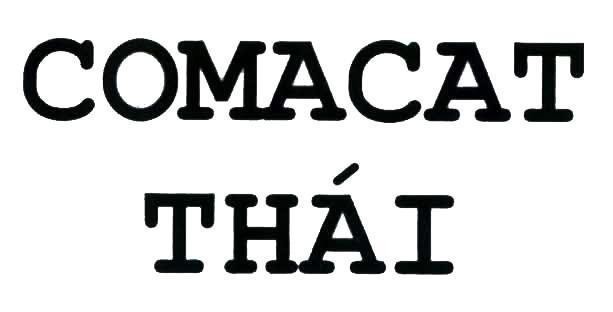 Nhãn hiệu COMACAT Thái  của Công ty cổ phần nông nghiệp Sao Vàng, số đơn 4-2020-10079