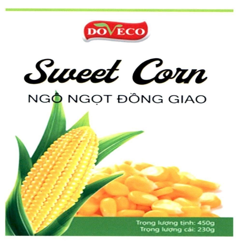 Nhãn hiệu DOVECO Sweet Corn Ngô Ngọt Đồng Giao Trọng lượng tịnh: 450g Trọng lượng cái: 230g  của Công ty cổ phần thực phẩm xuất khẩu Đồng Giao, số đơn 4-2020-12767