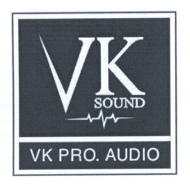 Nhãn hiệu VK SOUND VK PRO. AUDIO  của Công ty cổ phần giải pháp và công nghệ AMCOM Việt Nam, số đơn 4-2020-13716
