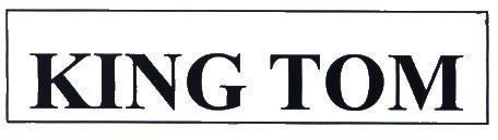 Nhãn hiệu KING TOM  của Công ty TNHH dịch vụ và thương mại MESA, số đơn 4-2020-17690