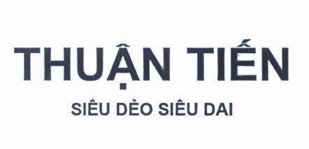Thuận Tiến Siêu Dẻo Siêu Dai 