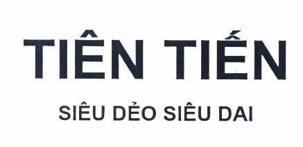 Tiến Tiến Siêu Dẻo Siêu Dai 