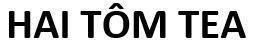 Hai Tôm TEA 