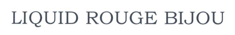 LIQUID ROUGE BIJOU 