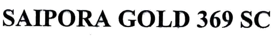 Nhãn hiệu SAIPORA GOLD 369 SC  của Công ty cổ phần bảo vệ thực vật Sài Gòn, số đơn 4-2020-22620