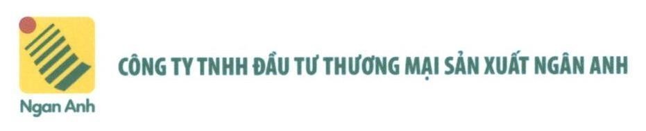 Công ty TNHH Ngân Anh的Ngan Anh Công Ty TNHH Đầu Tư Thương Mại Sản Xuất Ngân Anh 品牌, 申请号 4-2020-22864