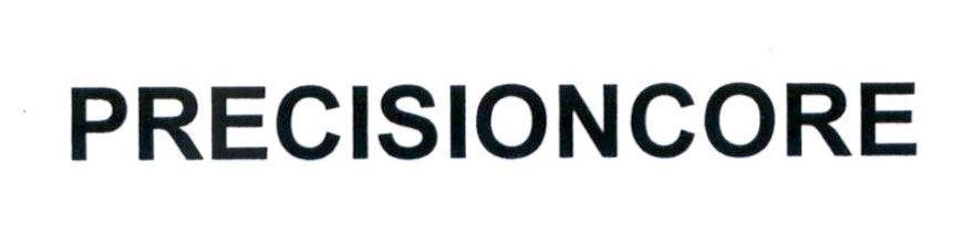 PRECISIONCORE 