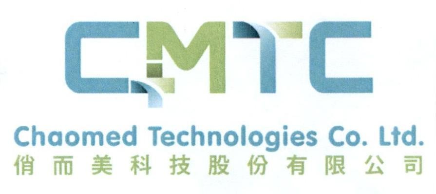 Công ty TNHH TAISUN Việt Nam的CMTC Chaomed Technoligies Co. Ltd. [QiaoErMeiKeJiGuFenYouXianGongSi] 品牌, 申请号 4-2020-45420