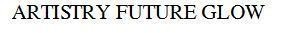 Nhãn hiệu ARTISTRY FUTURE GLOW  của ALTICOR INC, số đơn 4-2020-47101