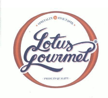 Lotus Gourmet PRIDE IN QUALITY SPECIALTY in FINE TASTE 