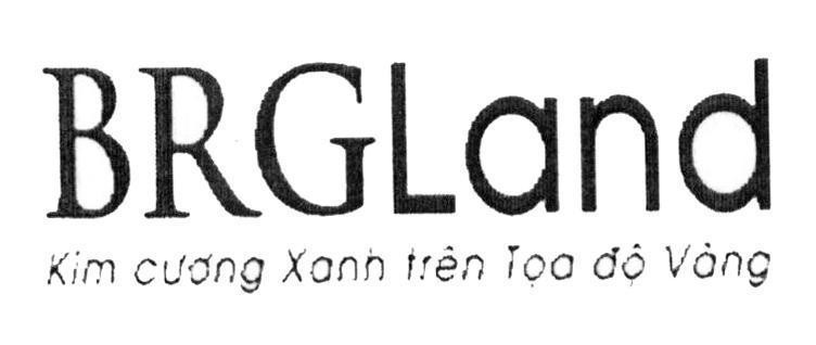 Nhãn hiệu BRGLand Kim cương xanh trên tọa độ vàng  của TẬP ĐOÀN BRG - CÔNG TY CP, số đơn 4-2020-49922