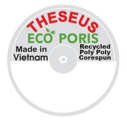 THESEUS ECO PORIS Made in Vietnam Recycled Poly Poly Corespun 