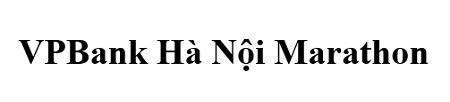 Nhãn hiệu VPBank Hà Nội Marathon  của Ngân hàng Thương mại Cổ phần Việt Nam Thịnh Vượng (VPBANK), số đơn 4-2021-00874