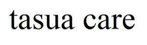 Nhãn hiệu tasua care  của Công ty cổ phần đầu tư thương mại dược Quốc Tế, số đơn 4-2021-06097
