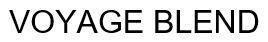 Trademark VOYAGE BLEND  of Starbucks Corporation, application No 4-2021-09192
