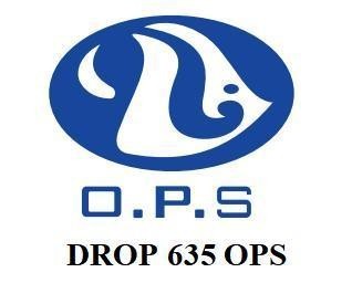 O.P.S DROP 635 OPS 