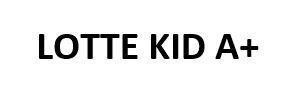 LOTTE KID A+ 