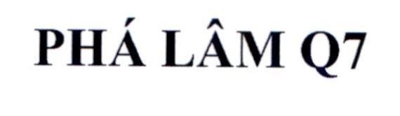 Nhãn hiệu Phá Lâm Q7  của Công ty cổ phần Genta Thụy Sĩ, số đơn 4-2021-26572