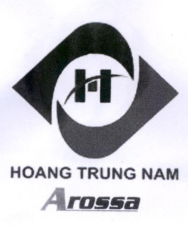 Nhãn hiệu H HOANG TRUNG NAM Arossa  của Công ty TNHH Sản xuất Thương mại Hoàng Trung Nam, số đơn 4-2021-27521