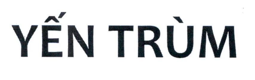 Trademark Yến Trùm  of Hoàng Đình Trung, application No 4-2021-31680