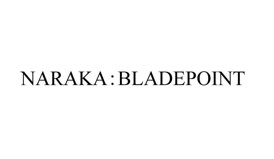 NARAKA : BLADEPOINT 