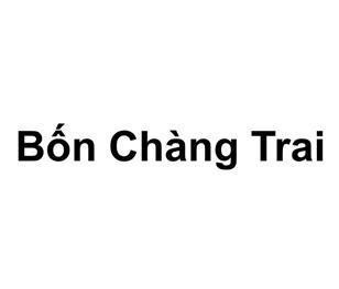 Trademark Bốn Chàng Trai  of Công ty cổ phần MASAN JINJU, application No 4-2021-42084