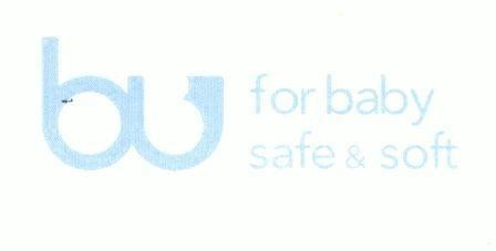 bu for baby safe & soft 