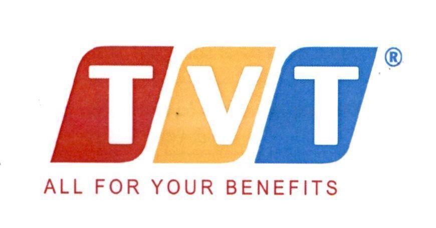 Công ty cổ phần Tiến Việt Thái的TVT ALL FOR YOUR BENEFITS 品牌, 申请号 4-2021-43887