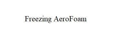 Nhãn hiệu Freezing AeroFoam  của Công ty TNHH H.A.V.A.S, số đơn 4-2022-01898