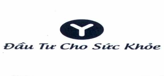 Nhãn hiệu Y Đầu Tư Cho Sức Khỏe  của Võ Văn Tài, số đơn 4-2022-03201
