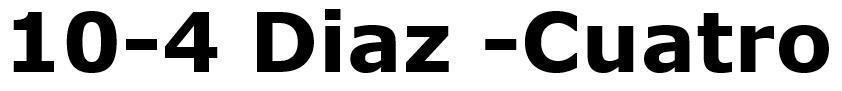 10-4 Diaz-Cuatro 