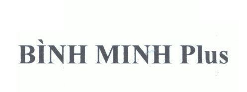 Trademark Bình Minh Plus  of Nguyễn Doãn Thiệu, application No 4-2022-09342