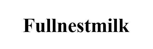 Trademark Fullnestmilk  of Nguyễn Tú Anh, application No 4-2022-12247
