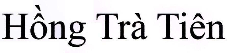 Công ty cổ phần tập đoàn THIÊN VÂN SƠN的Hồng Trà Tiên 品牌, 申请号 4-2022-17185