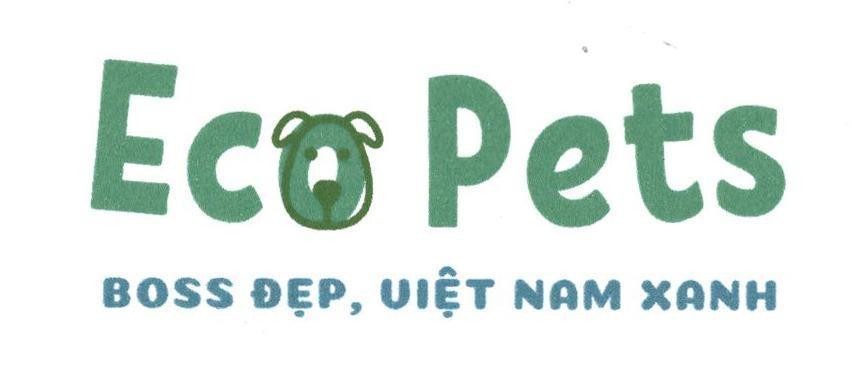 Eco Pets BOSS Đẹp, Việt Nam Xanh 