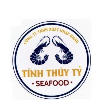 Tính Thúy Tỷ SEAFOOD Công Ty TNHH Xuất Nhập Khẩu 