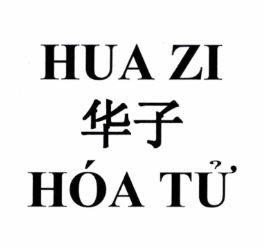 Nhãn hiệu HUA ZI HÓA TỬ [húa zi: hóa tử]  của Công ty TNHH thương mại toàn cầu Hữu Nghị, số đơn 4-2023-06856