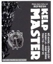 Phân bón hữu cơ REFRESH KELP MASTER RỄ KHỎE - CỨNG CÂY XANH LÁ - MẬP BÔNG TRÁI TO - NGỌT VỊ LẮC ĐỀU TRƯỚC KHI SỬ DỤNG R 