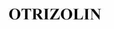 Nhãn hiệu OTRIZOLIN  của Công ty TNHH công nghệ DAHAGO, số đơn 4-2023-07004
