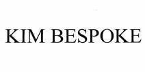 KIM BESPOKE 