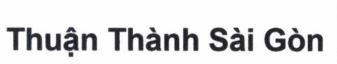 Thuận Thành Sài Gòn 